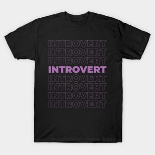 INTROVERT T-Shirt